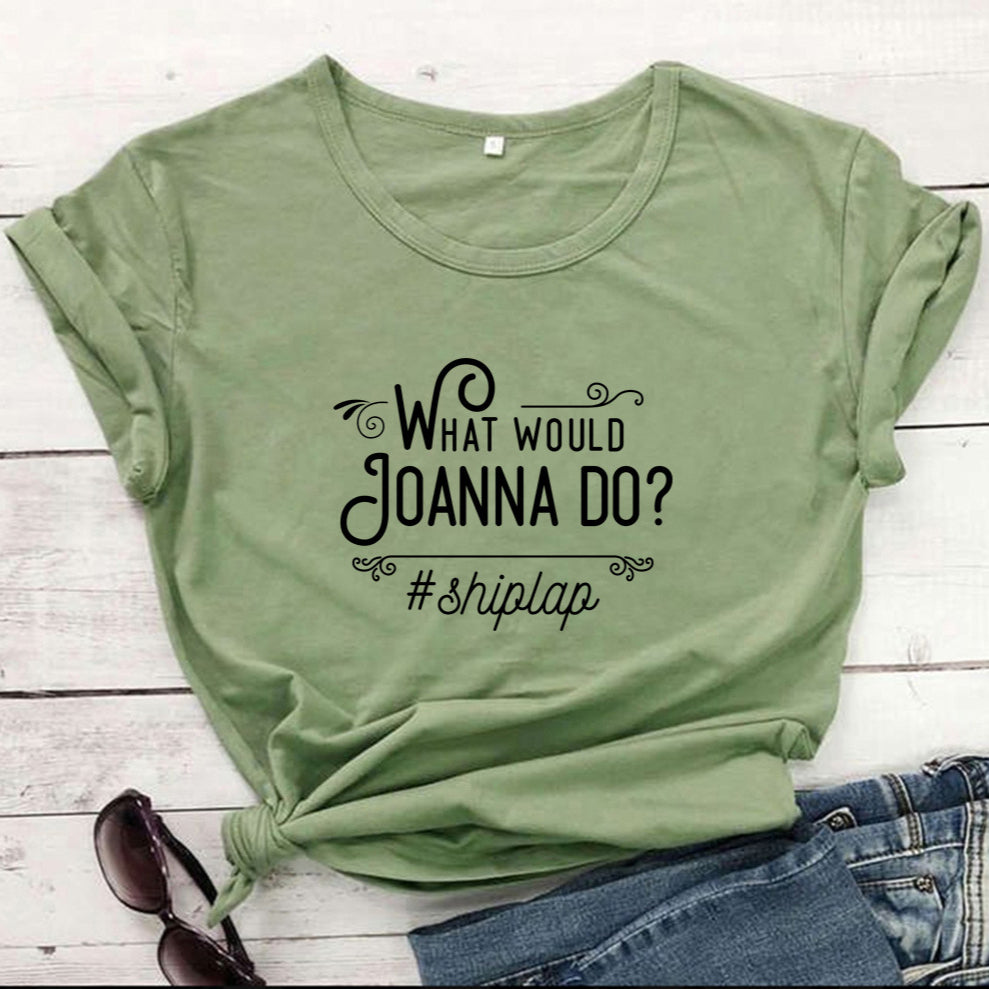 What Would Joanna Do Print Short Sleeve Round Neck Casual Womens Tops Wholesale T Shirts