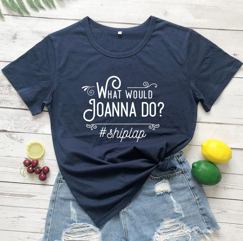 What Would Joanna Do Print Short Sleeve Round Neck Casual Womens Tops Wholesale T Shirts